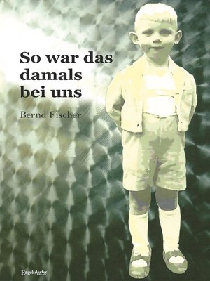 cover image of So war es damals bei uns